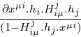 ∂xμi.hi.Hjiμ.hj-
(1-Hjiμ.hj.xμi)